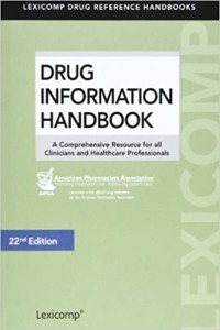 DRUG INFORMATION HANDBOOK ; Ed 22, BOOK 2: A comprehensive Resource for All Clinicians and Healthcare Professionals