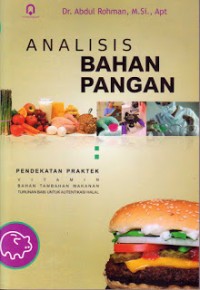 ANALISIS BAHAN PANGAN: Pendekatan Praktek, Vitamin, Bahan Tambahan Makanan Turunan Babi untuk Autentikasi Halal